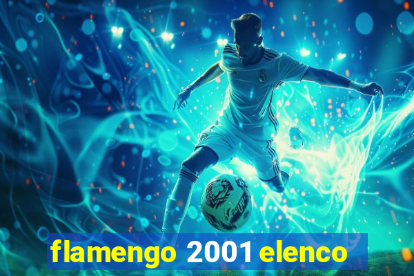 flamengo 2001 elenco